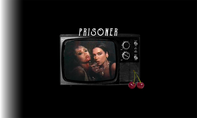 Miley Cyrus and Dua Lipa Prisoner - POPJUICE